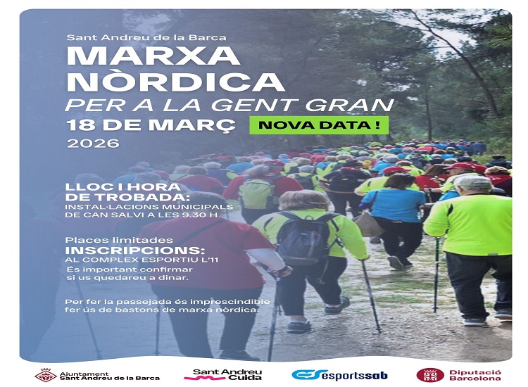 3a PASSEJADA MARXA NÒRDICA PER A LA GENT GRAN. SANT ANDREU DE LA BARCA